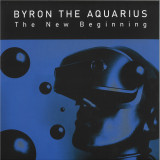 Byron the Aquarius - The New Beginning 2x12"