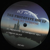 DJ Dijital Ft DJ Overdose - Prototype Remix EP