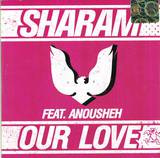 Sharam - Our Love