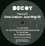Chris Colburn - Acid Whip Ep