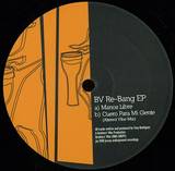 Brothers Vibe - Bv Re-bang Ep