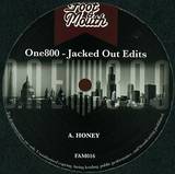 One800 - Jacked Out Edits