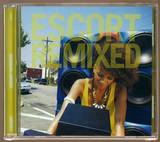 Escort - Escort Remixed