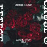 Michael J Blood - Cause & Effect Vol 1 (2x12")