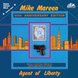 MIKE MAREEN - AGENT OF LIBERTY 40TH ANNIVERSARY EDITION EP
