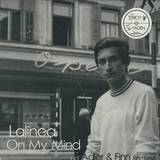Lalinea - On My Mind (vinyl Only)