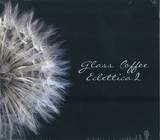 V.a. - Eclettica 2 By Glass Coffe