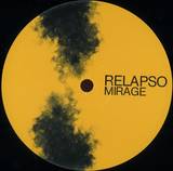 Relapso - Mirage / Hunted