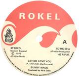 Bunny Mack - Let Me Love You