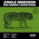 Nino Nardini & Roger Roger - Jungle Obsession