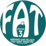Armand Van Helden - You Don't Know Me