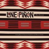 Lone Pinon - Días Felices