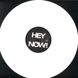 Unknown - Hey Now EP