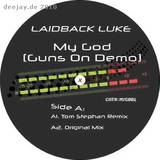 Laidback Luke - My God (guns On Demo)