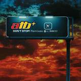 Atb - Don't Stop Remix