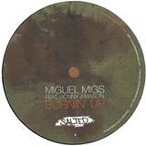 Miguel Migs Feat. Sonny J Maso - Burnin Up