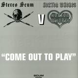 Stereo Scum - Come Out & Play