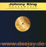 Johnny King - House Muzik
