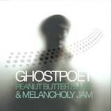 Ghostpoet - Peanut Butter Blues & Melancholy Jam