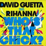 David Guetta Feat.rihanna - Who's That Chick