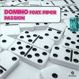 Domino Feat.piper - Passion