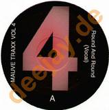 Mauve Traxx - Round & Round
