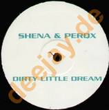 Shena & Per Qx - Dirty Little Dream