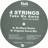 4 Strings - Take Me Away 2008