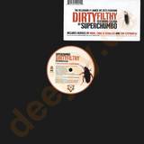 Superchumbo - Dirty Filthy