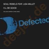Soul Rebels - I'll Be Good