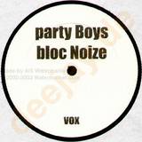 Party Boys - Bloc Noize