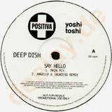 Deep Dish - Say Hello *promo*