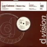 Lee Cabrera - I Watch You