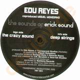 Edu Reyes - The Sound Of Erick Sound