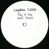 Ray & Kay - Legalize 2006