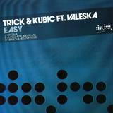 Trick & Kubic - Easy