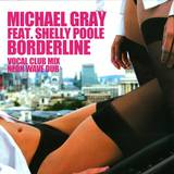 Michael Gray - Borderline *1*