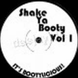Shake Ya Booty - Vol. 1