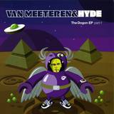 Van Meeteren & Hyde - *1* The Dogon Ep