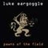 Luke Eargoggle - Pawns On The Field 2x12"