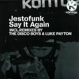 Jestofunk - Say It Again