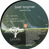 Brett Longmann - Premium Ep