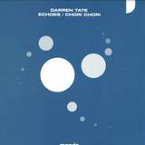 Darren Tate - Echoes/chori Chori