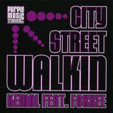 Kemal Feat. Foxee - City Street Walkin