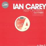 Ian Carey - Keep On Rising