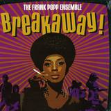 Frank Popp Ensemble - Breakaway!