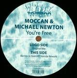 Moccan & Michael Newton - You're Free
