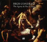 High Contrast - The Agony & The Ecstasy