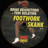 Brian Brainstorm - Footwork Skank ft Yemi Bolatiwa / Gunshot ft Ricky Tuff