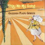 GAZZARA PLAYS GENESIS - PLAY ME MY SONG 2x12"